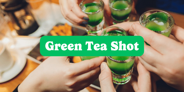 Green Tea Shot