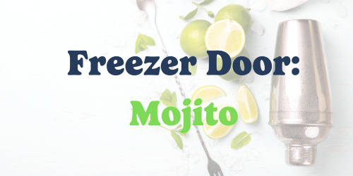 Freezer Door Mojito